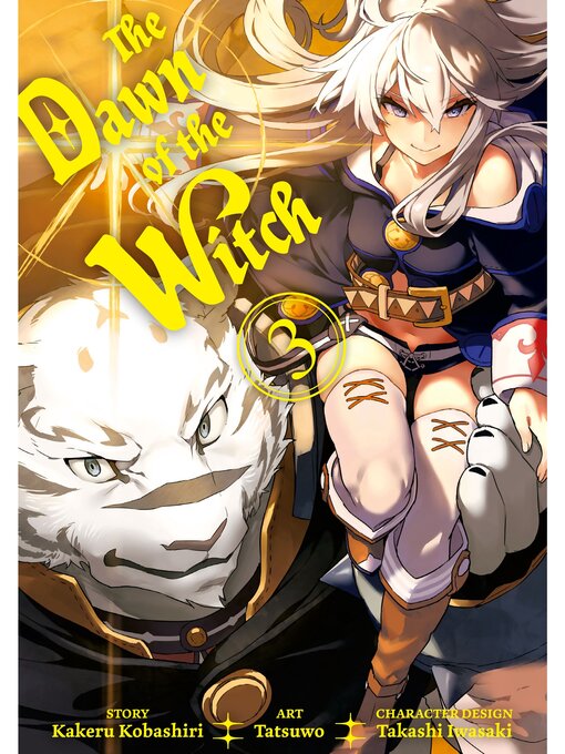 Title details for The Dawn of the Witch, Volume 3 by Kakeru Kobashiri - Available